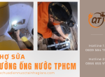 Thợ sửa đường ống nước TPHCM - Bình Dương uy tín, xử lý nhanh mọi sự cố